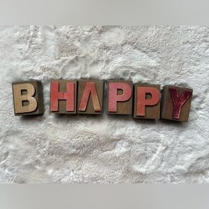 Wooden Block Letters 'B HAPPY'